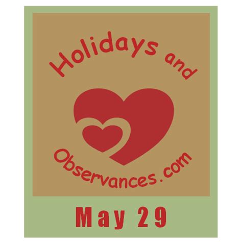 may 29 2019|may 29 holidays and observances.